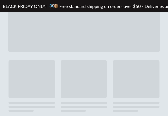 Shipping delays Black Friday Notification Bar