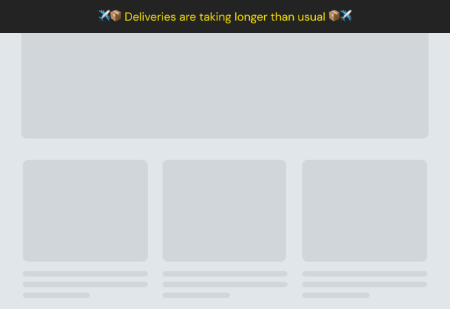 Shipping Delays Notification Bar